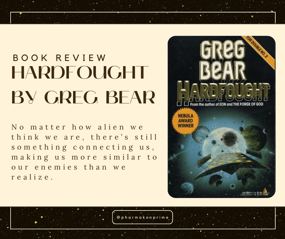 Hardfought by Greg Bear