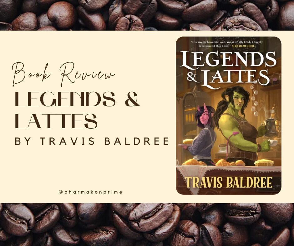 Legends and Lattes Book Review